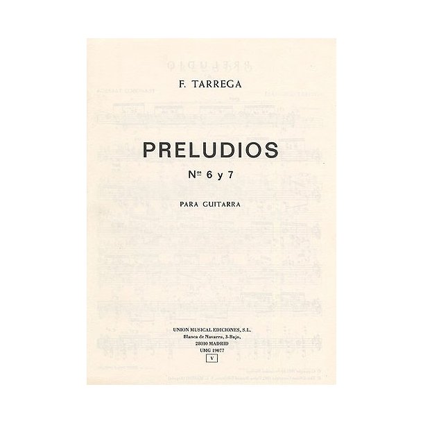 Francisco Tarrega: Preludios Nos. 6 &amp; 7 Guitar