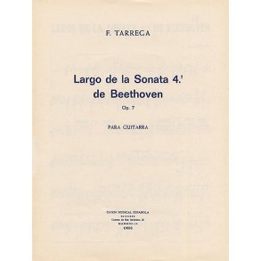 Beethoven Largo De La Sonata No.4 Op.7 (tarrega) Guitar