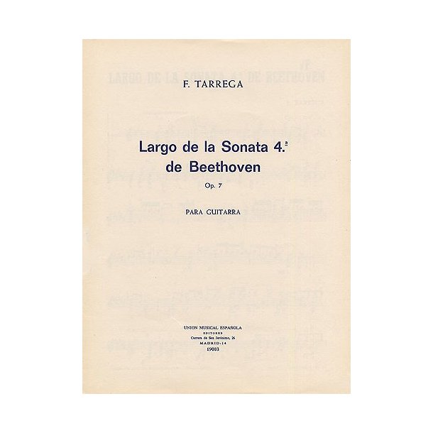 Beethoven Largo De La Sonata No.4 Op.7 (tarrega) Guitar