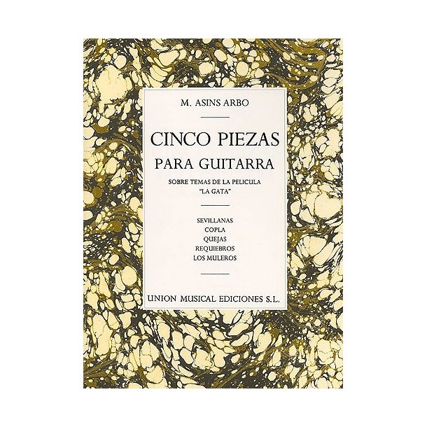 Miguel Asins Arbo: Cinco Piezas Para Guitarra (5 Pieces For Guitar)