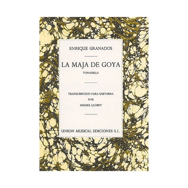 Enrique Granados: La Maja De Goya (Tonadilla) (Guitar)