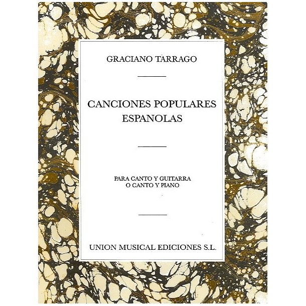 Graciano Tarrago: Canciones Populares Espanolas Volume 1 (Vce/Gtr)
