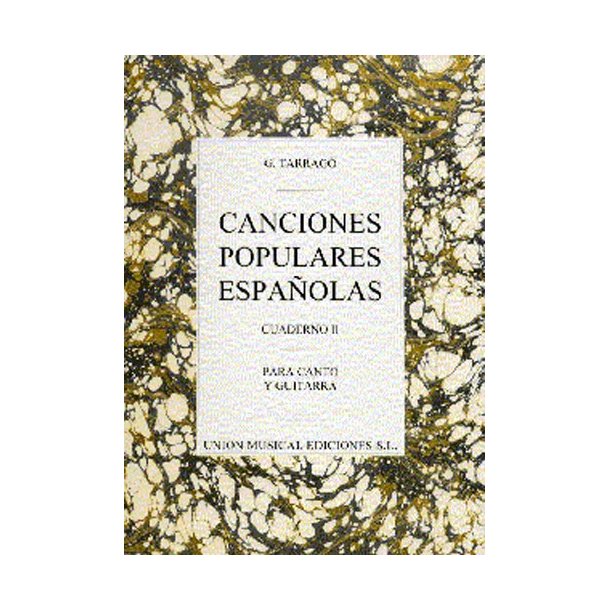 Tarrago: Canciones Populares Espanolas Cuaderno II