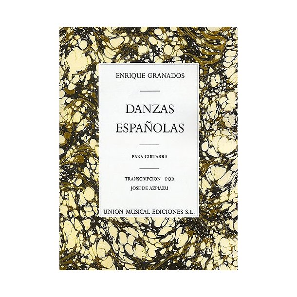 Enrique Granados: Danzas Espanolas Complete For Guitar