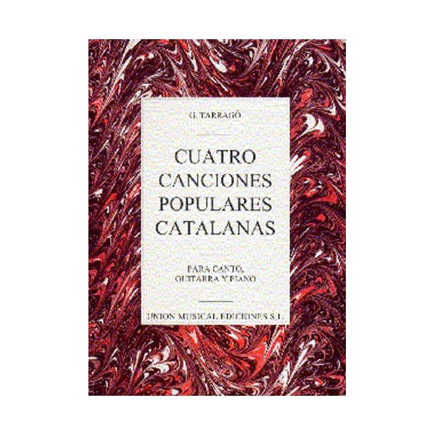 Tarrago: Cuatro Canciones Populares Catalanas