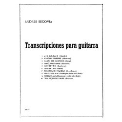 Andres Segovia: Transcripciones Para Guitarra