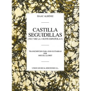Albeniz Castilla Seguidillas (llobet) 2 Guitars