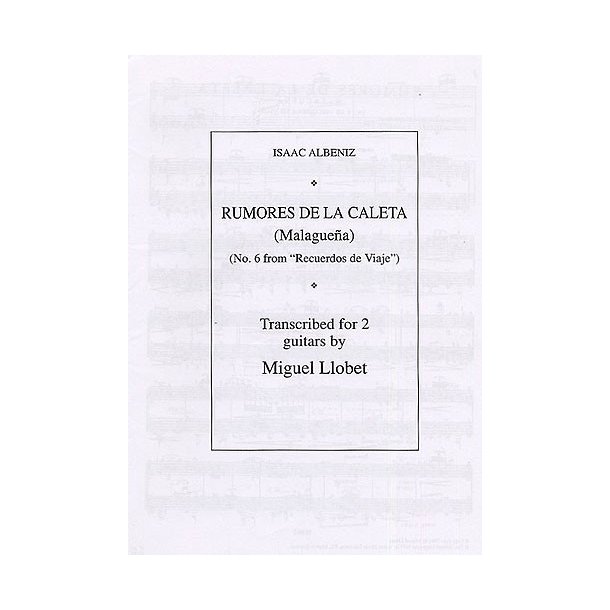 Albeniz Rumores De La Caleta Malaguena (llobet) 2 Guitars