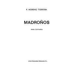 Moreno Torroba: Madronos for Guitar