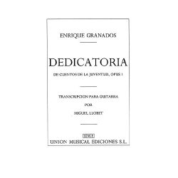 Enrique Granados: Dedicatoria De Cuentos De La Juventud Op.1 (Llobet) For Guitar