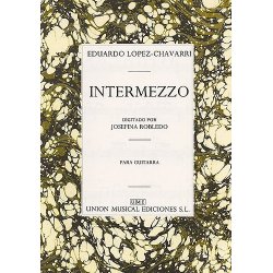 Eduardo Lopez-Chavarri: Intermezzo For Guitar