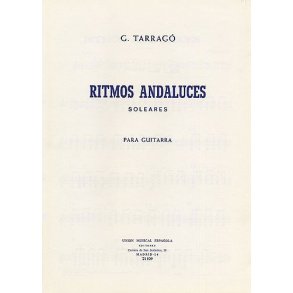 Tarrago Ritmos Andaluces Soleares Guitar