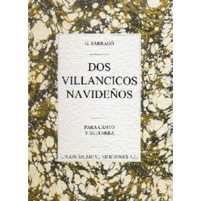 Tarrago: Dos Villancicos Navidenos