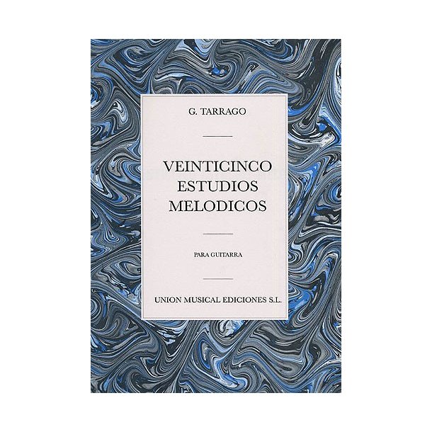 Graciano Tarrago: Veinticinco Estudios Melodicos