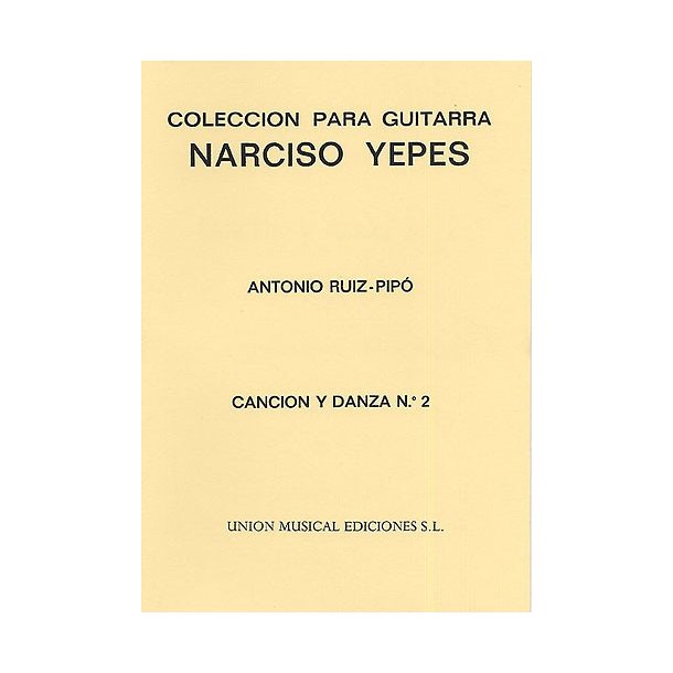 Ruiz-Pipo: Cancion Y Danza No.2 (Yepes) Guitar