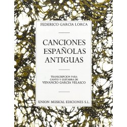 Federico Garcia Lorca: Canciones Espanolas Antiguas (Voice And Guitar)