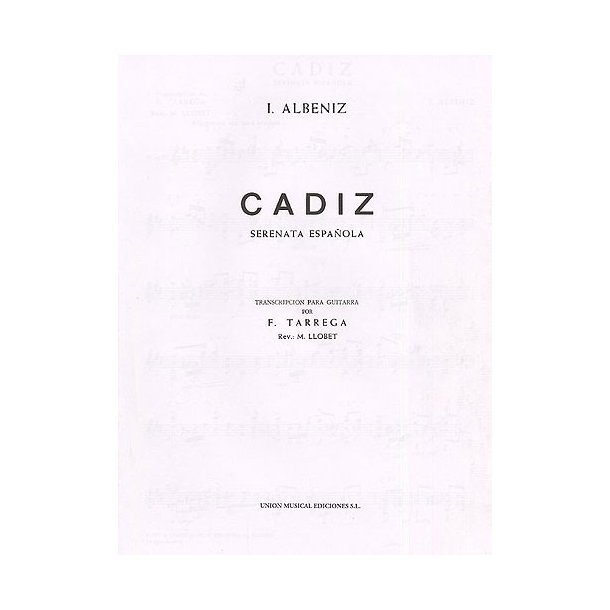 Isaac Albeniz: Cadiz Serenata (Tarrega) Guitar