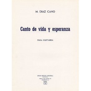 Diaz Cano Canto De Vida Y Esperanza Guitar