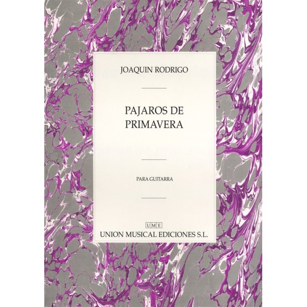 Rodrigo: Pajaros De Primavera Para Guitarra