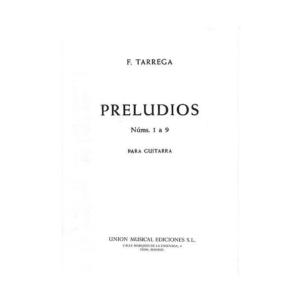 Francisco Tarrega: Preludios 1 A 9 (Guitar)
