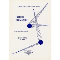 Jose Elias: Intento Cromatico (Pujadas Labrouve) For 2 Guitars