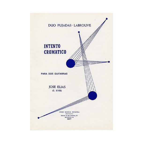 Jose Elias: Intento Cromatico (Pujadas Labrouve) For 2 Guitars
