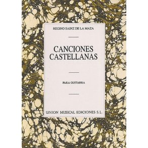 Regino Sainz De La Maza: Canciones Castellanas
