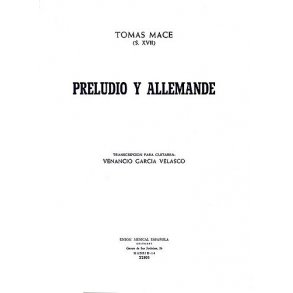 Tomas Mace: Preludio Y Allemande
