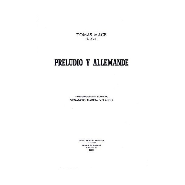 Tomas Mace: Preludio Y Allemande