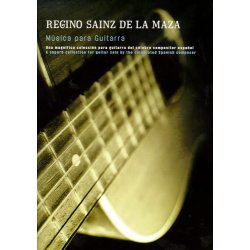 Regino Sainz De La Maza: Musica para Guitarra