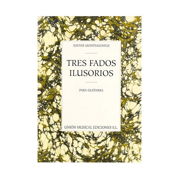 Montsalvatge: Tres Fados Ilusorios Para Guitarra