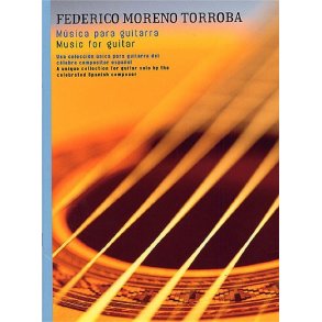 Federico Moreno Torroba: Musica Para Guitarra