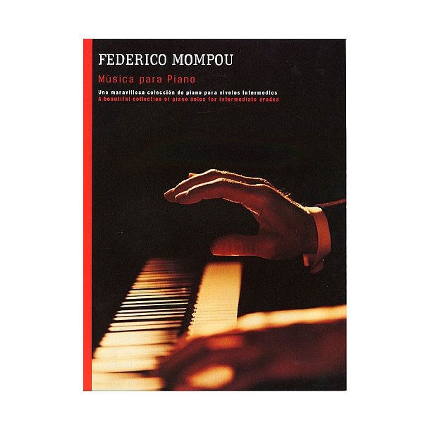 Federico Mompou: Musica Para Piano