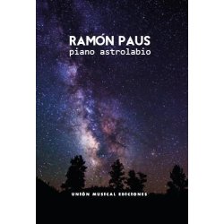 Ram&oacute;n Paus: Piano Astrolabio