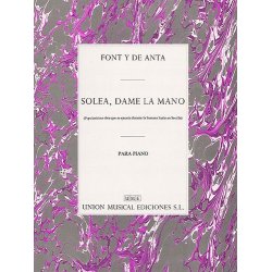 Jose Font De Anta Solea Dame La Mano Piano