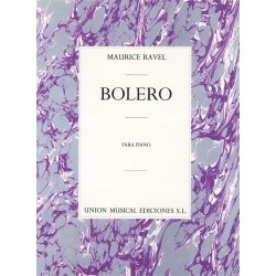 Maurice Ravel: Bolero For Piano Solo