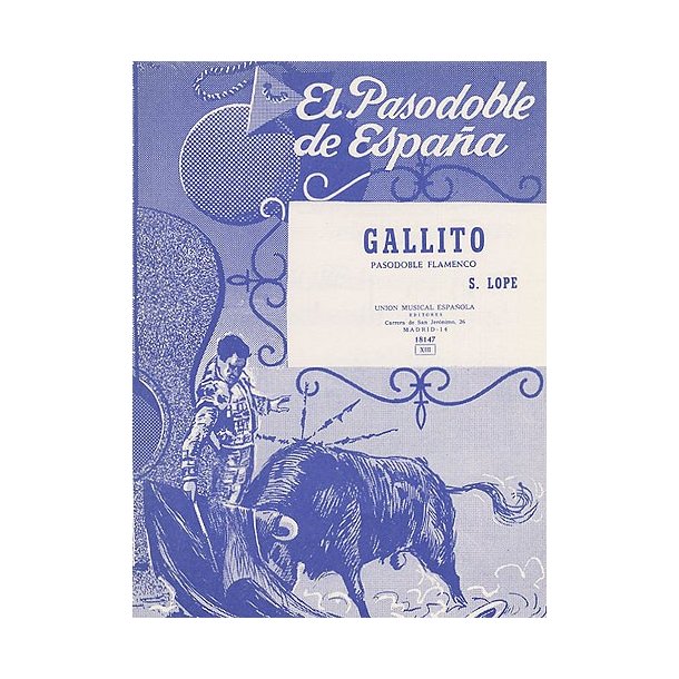 Santiago Lope: Gallito (Pasodoble Flamenco)