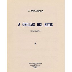 Carlos Bascunana: A Orillas Del Betis (Malaguena)