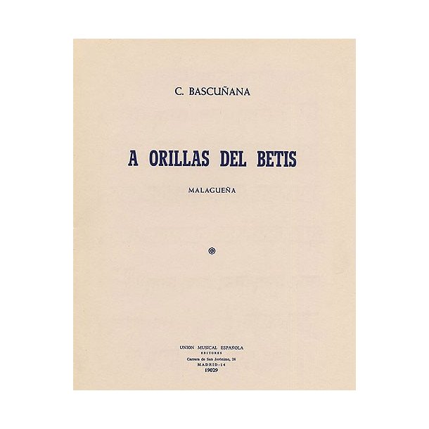 Carlos Bascunana: A Orillas Del Betis (Malaguena)