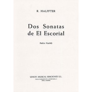 Rodolfo Halffter: Dos Sonatas De El Escorial