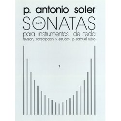 P. Antonio Soler: Sonatas Volume One