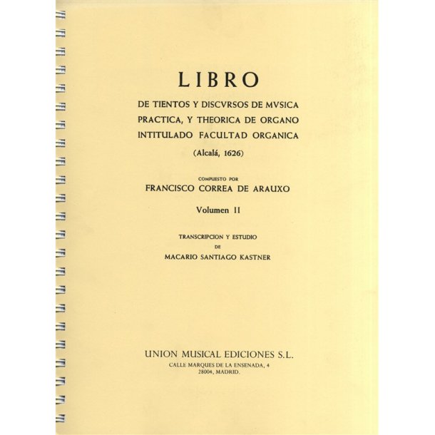 Francisco Correa De Arauxo: Libro De Tientos Vol.2