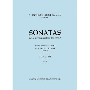 P. Antonio Soler: Sonata Volume Three