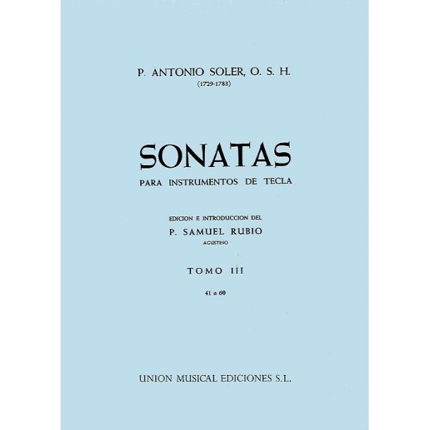 P. Antonio Soler: Sonata Volume Three