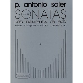 P. Antonio Soler: Sonatas Volume Four