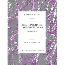 Rodrigo: Gran Marcha De Los Subsecretarios Para Piano A Cuatro Manos