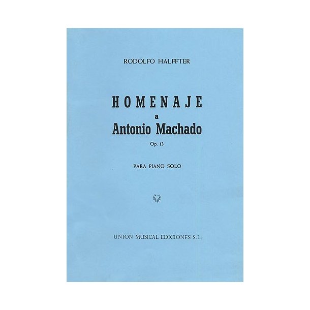 Halffter: Homenaje A Antonio Machado Op.13