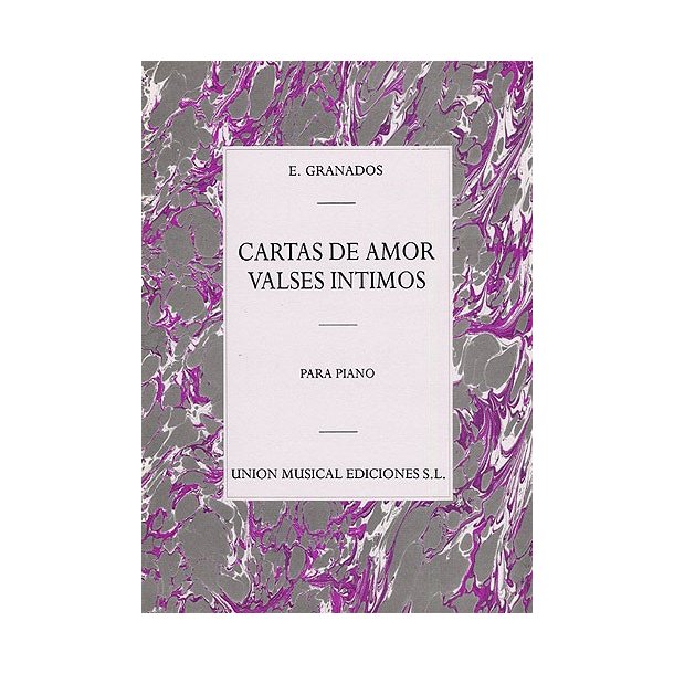 Enrique Granados: Cartas De Amor Valses Intimos