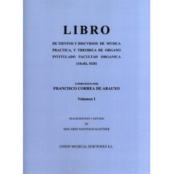 Francisco Correa De Arauxo: Libro De Tientos Vol.1