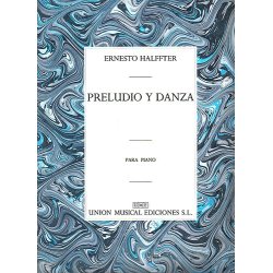 Ernesto Halffter: Preludio Y Danza Para Piano